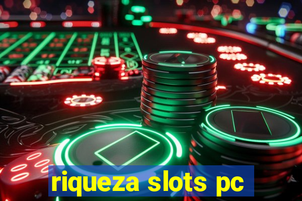 riqueza slots pc